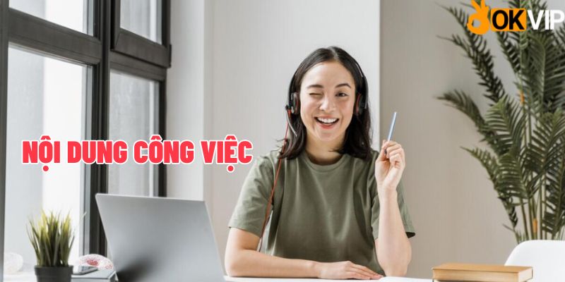 Công việc của phiên dịch viên online tại OKVIP