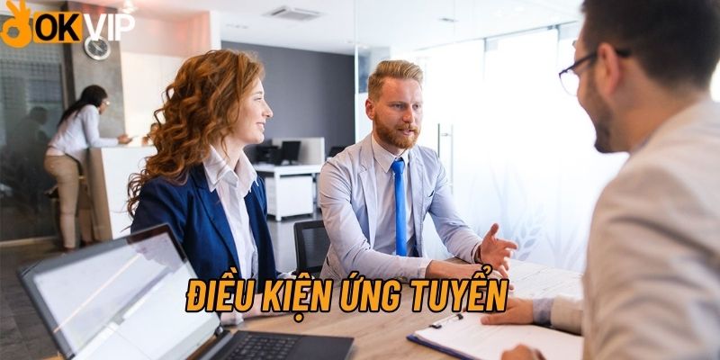 Điều kiện ứng tuyển Trợ lý ngân hàng